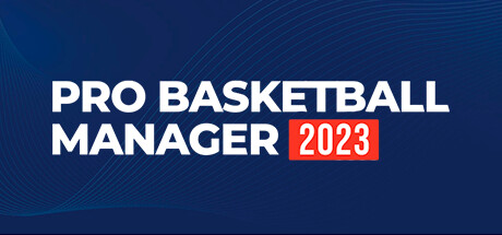 职业篮球经理2023/Pro Basketball Manager 2023-ACG宝库