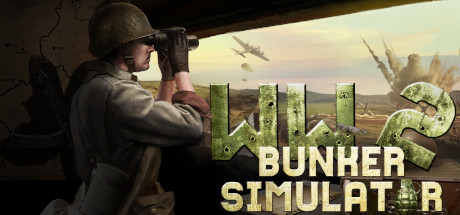 二战地堡模拟器/WW2: Bunker Simulator（更新荒野狩猎DLC）-ACG宝库