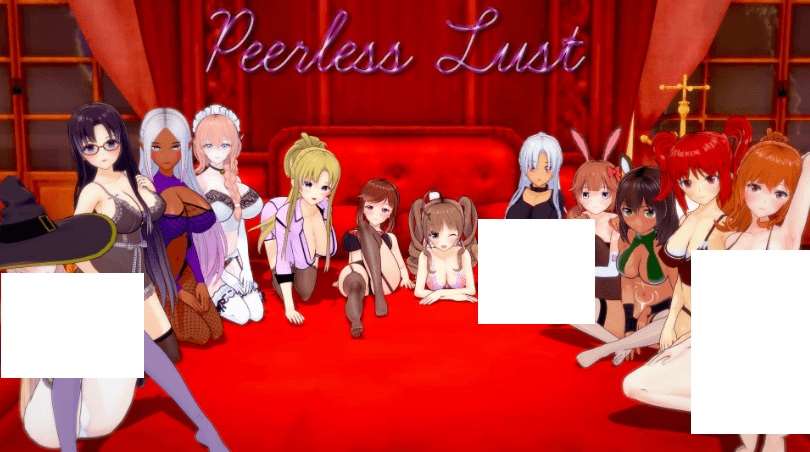 [PC/安卓SLG游戏] [沙盒SLG汉化动态]无与伦比的欲望 绝世情欲 Peerless Lust v0.30[双端2.14G/BD]-ACG宝库