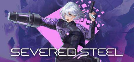 断钢/Severed Steel （更新Build.13460196）-ACG宝库