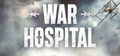 战地医院/War Hospital （更新v01.03.2024）-ACG宝库