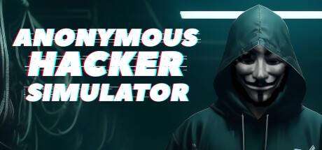 匿名黑客模拟器/Anonymous Hacker Simulator-ACG宝库