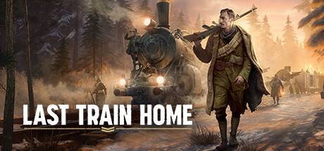 归途列车/Last Train Home （v1.0.0.32413—更新Legion Tales DLC）-ACG宝库