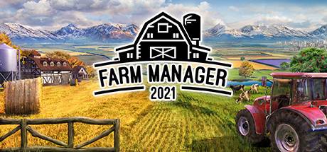 农场经理2021/Farm Manager 2021（更新v1.1.20230904.526 ）-ACG宝库