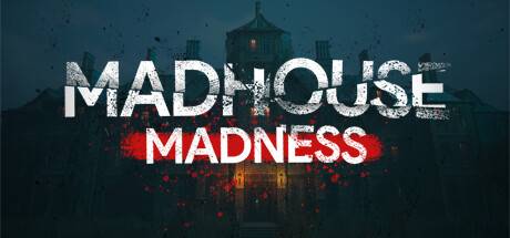 疯狂疯人院:主播的命运/Madhouse Madness: Streamer’s Fate-ACG宝库