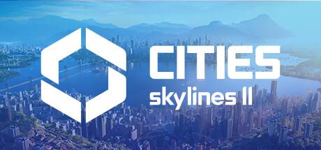 城市天际线2/都市天际线2/Cities: Skylines ll （更新v1.1.5f1）-ACG宝库