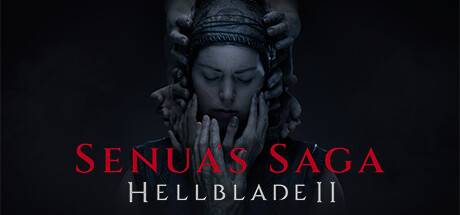 地狱之刃2塞娜的史诗/Senua’s Saga: Hellblade II （更新v1.0.0.0.162837）-ACG宝库